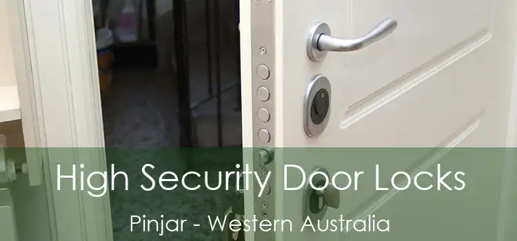 High Security Door Locks Pinjar - Western Australia