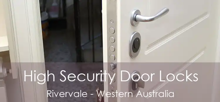 High Security Door Locks Rivervale - Western Australia