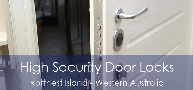 High Security Door Locks Rottnest Island - Western Australia