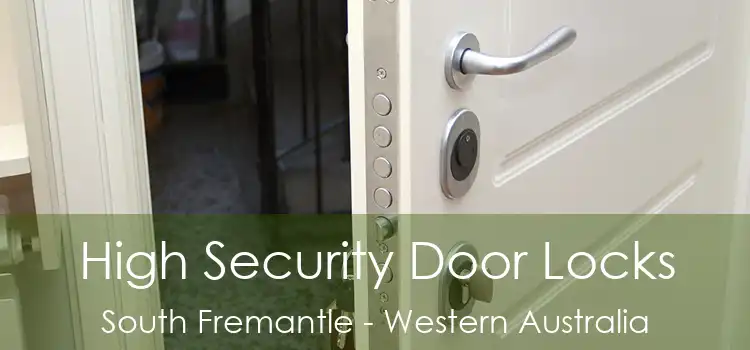 High Security Door Locks South Fremantle - Western Australia
