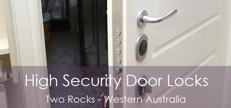 High Security Door Locks Two Rocks - Western Australia