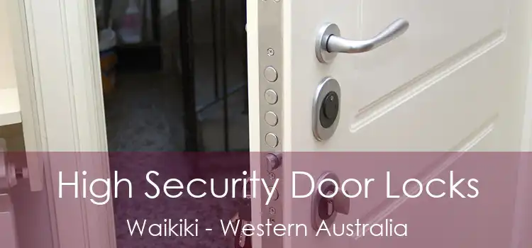 High Security Door Locks Waikiki - Western Australia