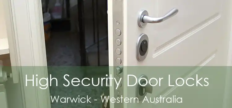 High Security Door Locks Warwick - Western Australia