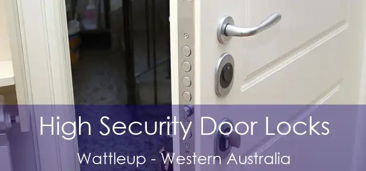High Security Door Locks Wattleup - Western Australia