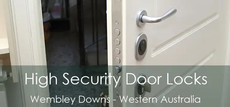 High Security Door Locks Wembley Downs - Western Australia