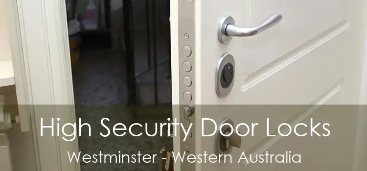 High Security Door Locks Westminster - Western Australia