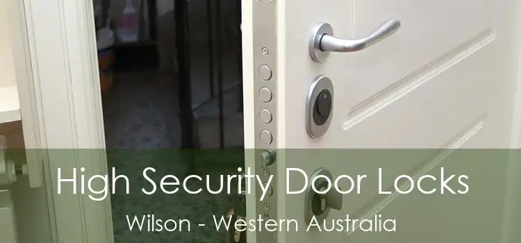 High Security Door Locks Wilson - Western Australia