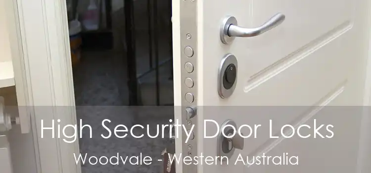 High Security Door Locks Woodvale - Western Australia