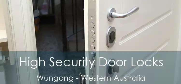 High Security Door Locks Wungong - Western Australia