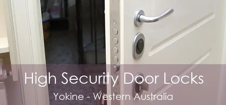 High Security Door Locks Yokine - Western Australia