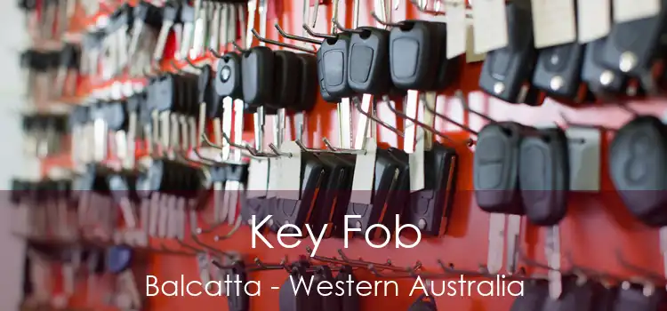 Key Fob Balcatta - Western Australia
