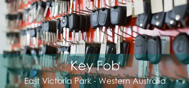 Key Fob East Victoria Park - Western Australia