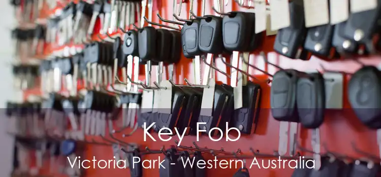 Key Fob Victoria Park - Western Australia