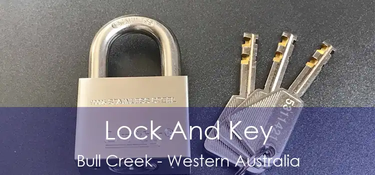 Lock And Key Bull Creek - Western Australia