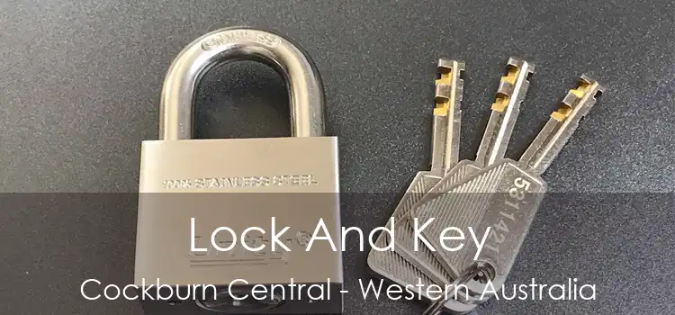 Lock And Key Cockburn Central - Western Australia