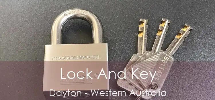 Lock And Key Dayton - Western Australia