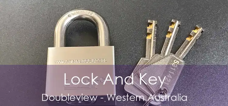 Lock And Key Doubleview - Western Australia