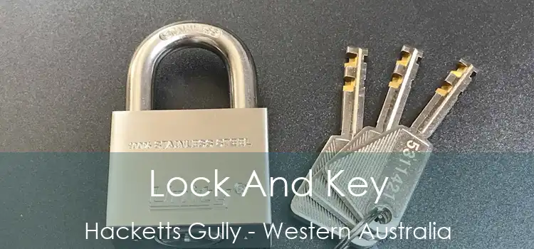 Lock And Key Hacketts Gully - Western Australia