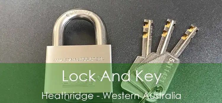 Lock And Key Heathridge - Western Australia