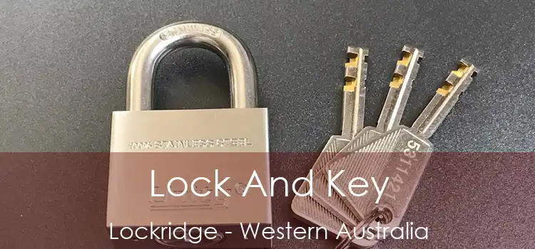 Lock And Key Lockridge - Western Australia