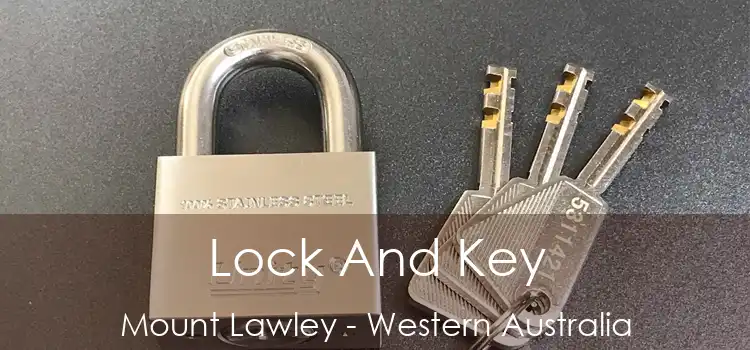 Lock And Key Mount Lawley - Western Australia