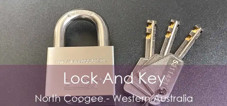 Lock And Key North Coogee - Western Australia