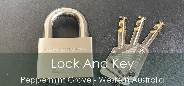Lock And Key Peppermint Grove - Western Australia