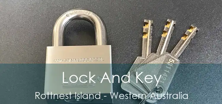 Lock And Key Rottnest Island - Western Australia