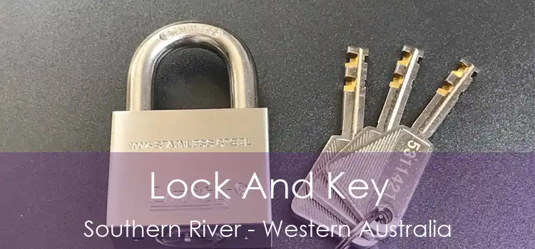 Lock And Key Southern River - Western Australia