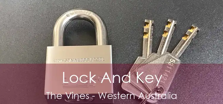Lock And Key The Vines - Western Australia