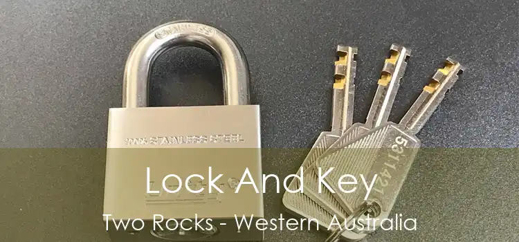 Lock And Key Two Rocks - Western Australia