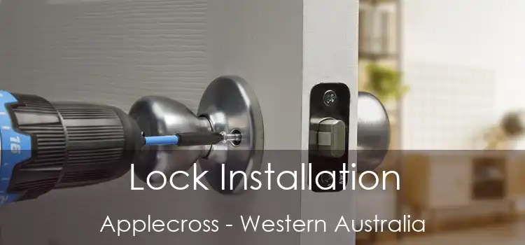 Lock Installation Applecross - Western Australia