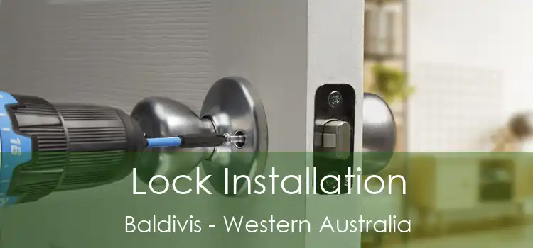 Lock Installation Baldivis - Western Australia
