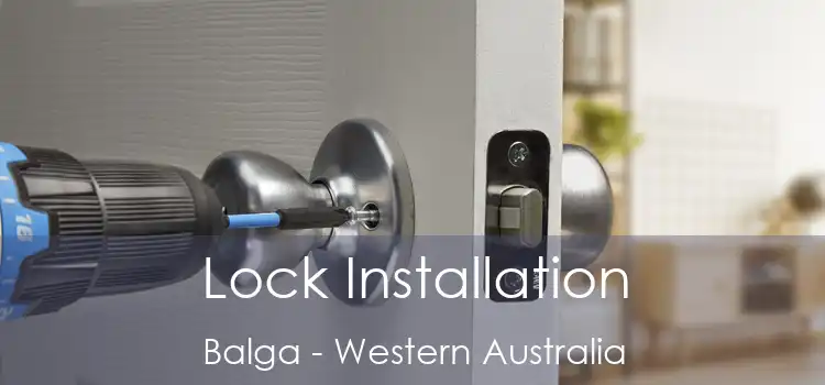 Lock Installation Balga - Western Australia
