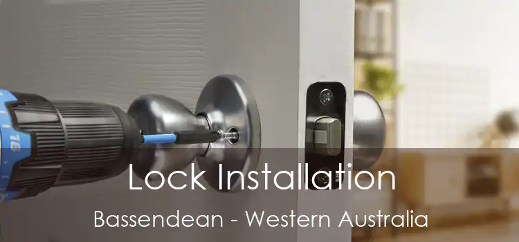 Lock Installation Bassendean - Western Australia