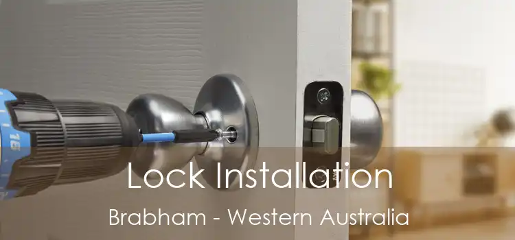 Lock Installation Brabham - Western Australia