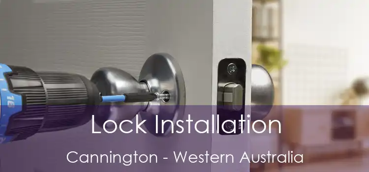 Lock Installation Cannington - Western Australia