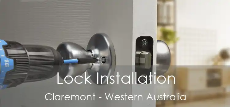 Lock Installation Claremont - Western Australia
