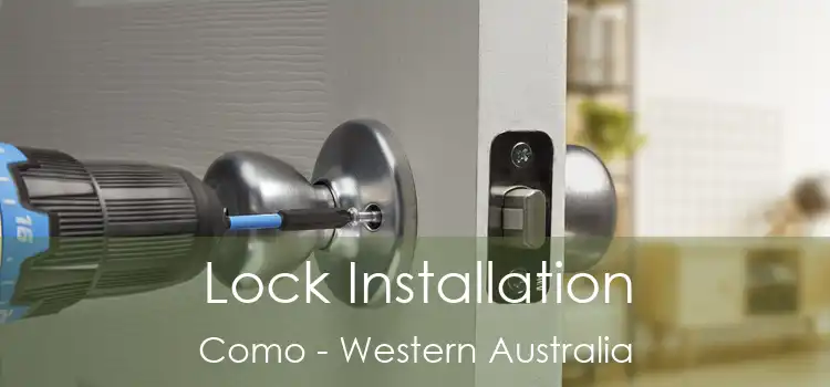 Lock Installation Como - Western Australia