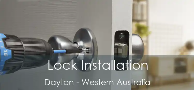 Lock Installation Dayton - Western Australia