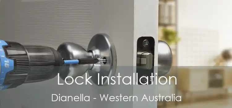 Lock Installation Dianella - Western Australia