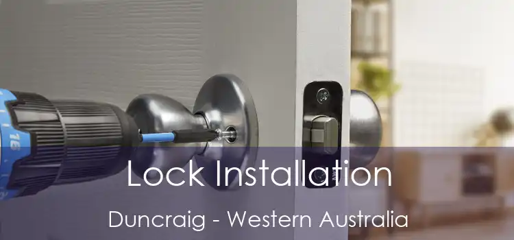 Lock Installation Duncraig - Western Australia