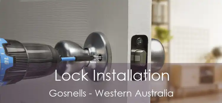 Lock Installation Gosnells - Western Australia