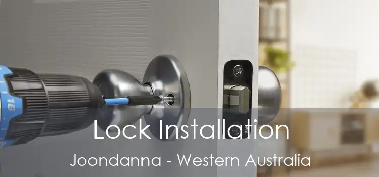 Lock Installation Joondanna - Western Australia
