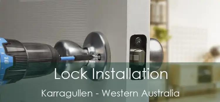 Lock Installation Karragullen - Western Australia