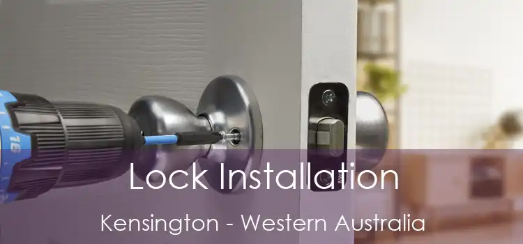 Lock Installation Kensington - Western Australia