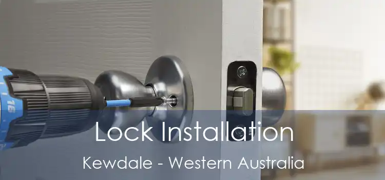 Lock Installation Kewdale - Western Australia