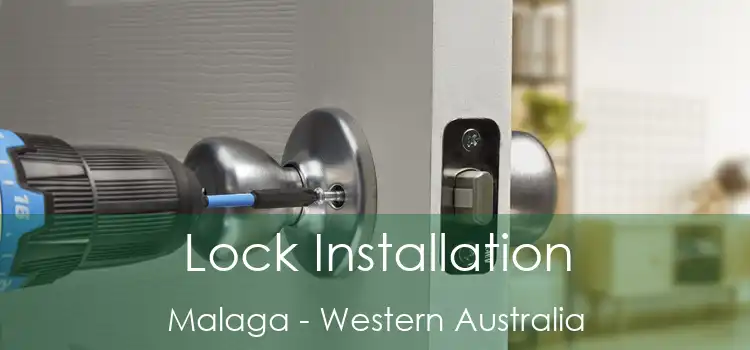 Lock Installation Malaga - Western Australia