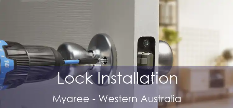 Lock Installation Myaree - Western Australia
