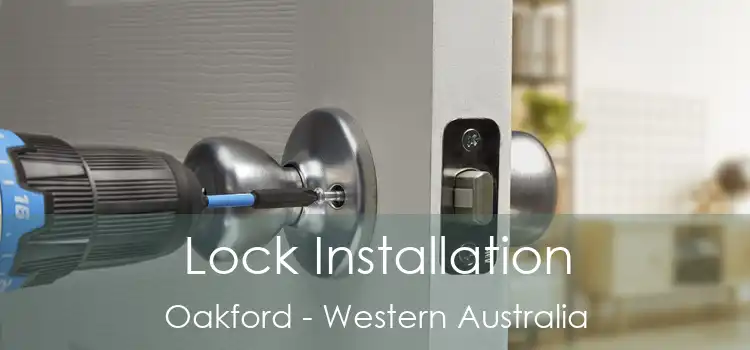 Lock Installation Oakford - Western Australia